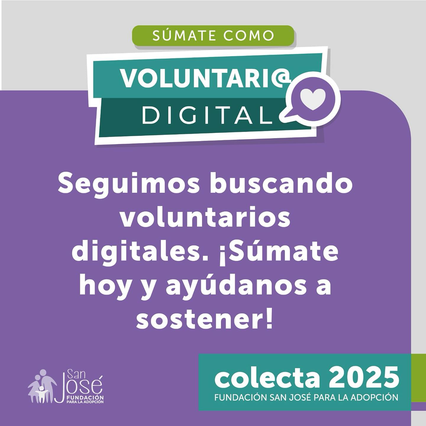 Seguimos buscando voluntarios y voluntarias que quieran ser parte de nuestra colecta anual 2025 📢
🗓️ Desde el 29 de julio al 7 de agosto, nos movilizamos para sostener la esperanza de niños y niñas que han sido separados de sus familias de origen o cedidos voluntariamente en adopción, y que hoy esperan ver restituido su derecho fundamental a crecer en familia 🧡
Puedes sumarte como voluntario digital, ayudándonos a difundir esta causa desde tus redes y con tus familiares, amigos y conocidos. Cada gesto cuenta, cada minuto entregado ayuda a transformar una historia ♾️
Súmate hoy y ayúdanos a sostener 🫶🏻✨
Porque cuando tú donas tu tiempo, tu voz o tu energía, estás construyendo futuro 👦🏻👧🏻💫
Inscríbete en 👉 fundacionsanjose.cl🤍